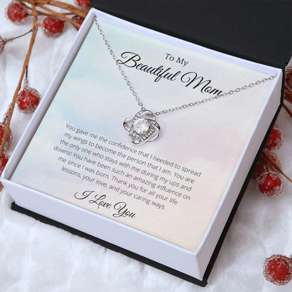 You Gave Me The Confidence &#8211; To My Beautiful Mom Love Knot White, Mom Birthday Gift, Mother&#8217;s Day Gifts