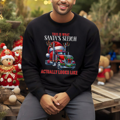 Santa's Sleigh Sweatshirt for Truck Drivers