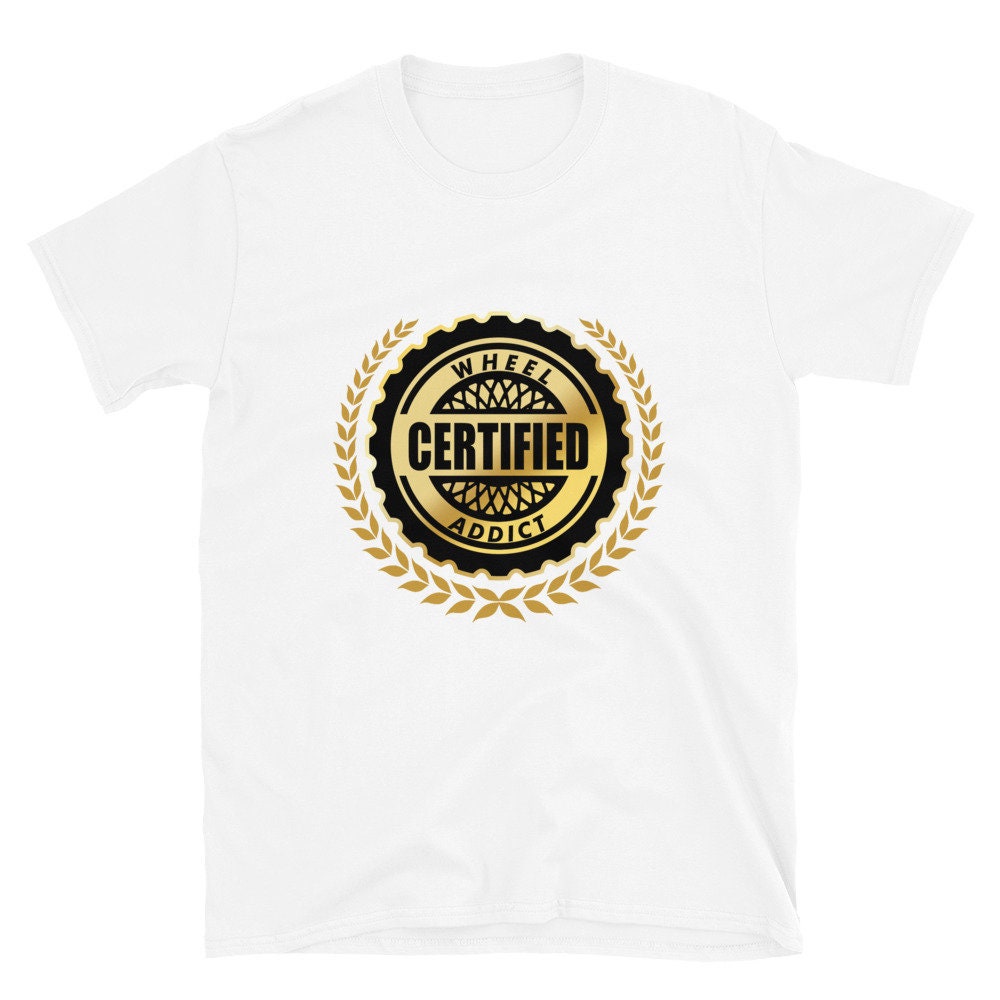 Certified Wheel Addict Shirt